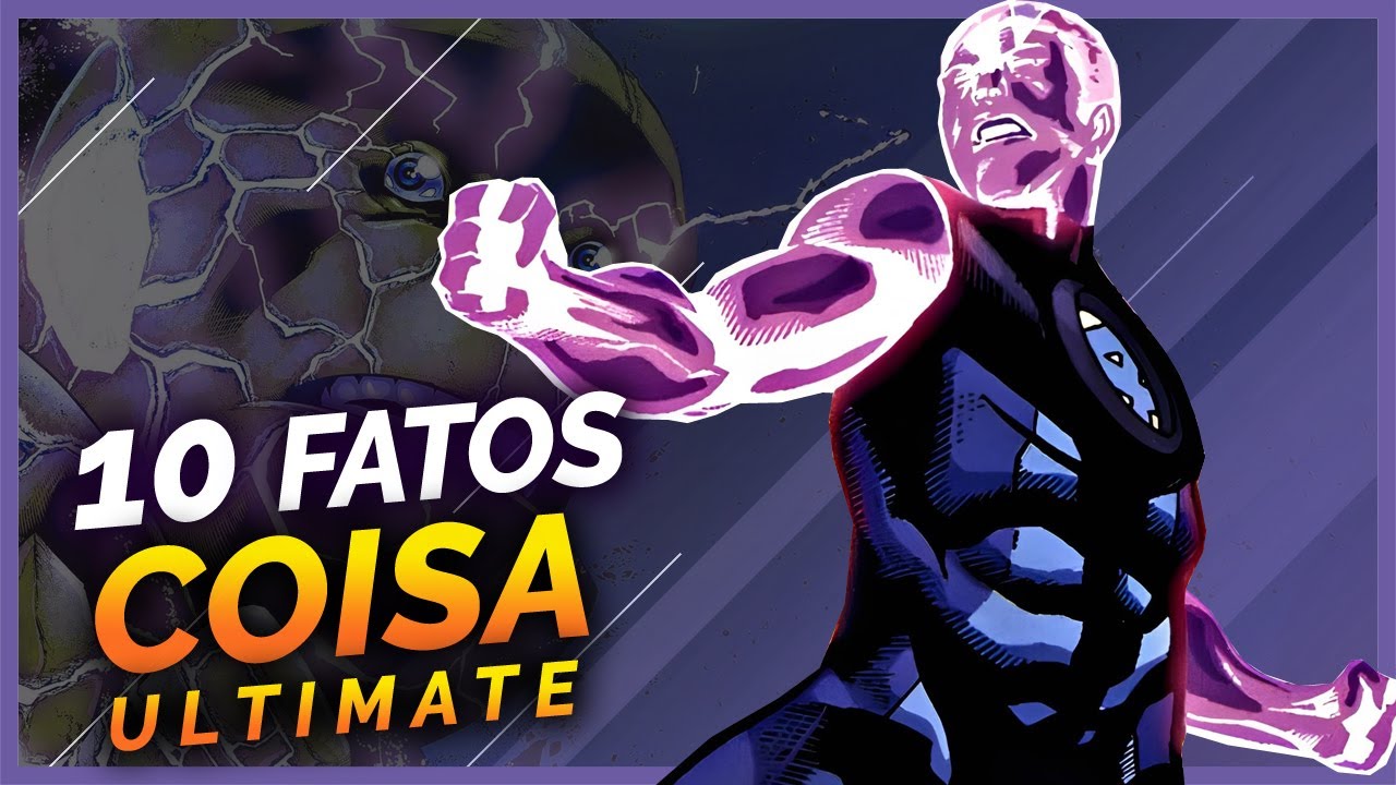 10 FATOS SOBRE O COISA DO UNIVERSO ULTIMATE