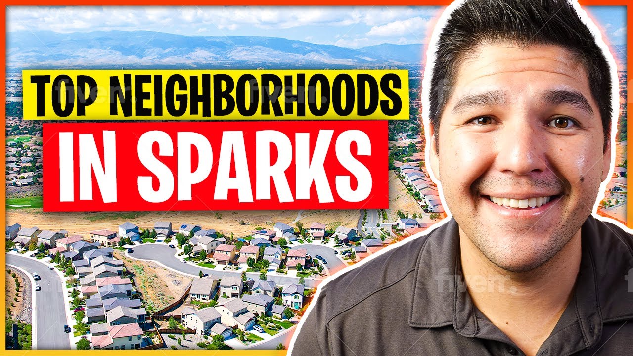 Top 5 Neighborhoods in Sparks Nevada | Living in Sparks Nevada | Moving to Sparks NV