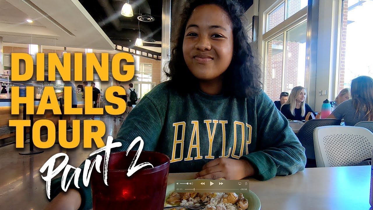 Inside Baylor Dining Halls -- East Village & Brooks