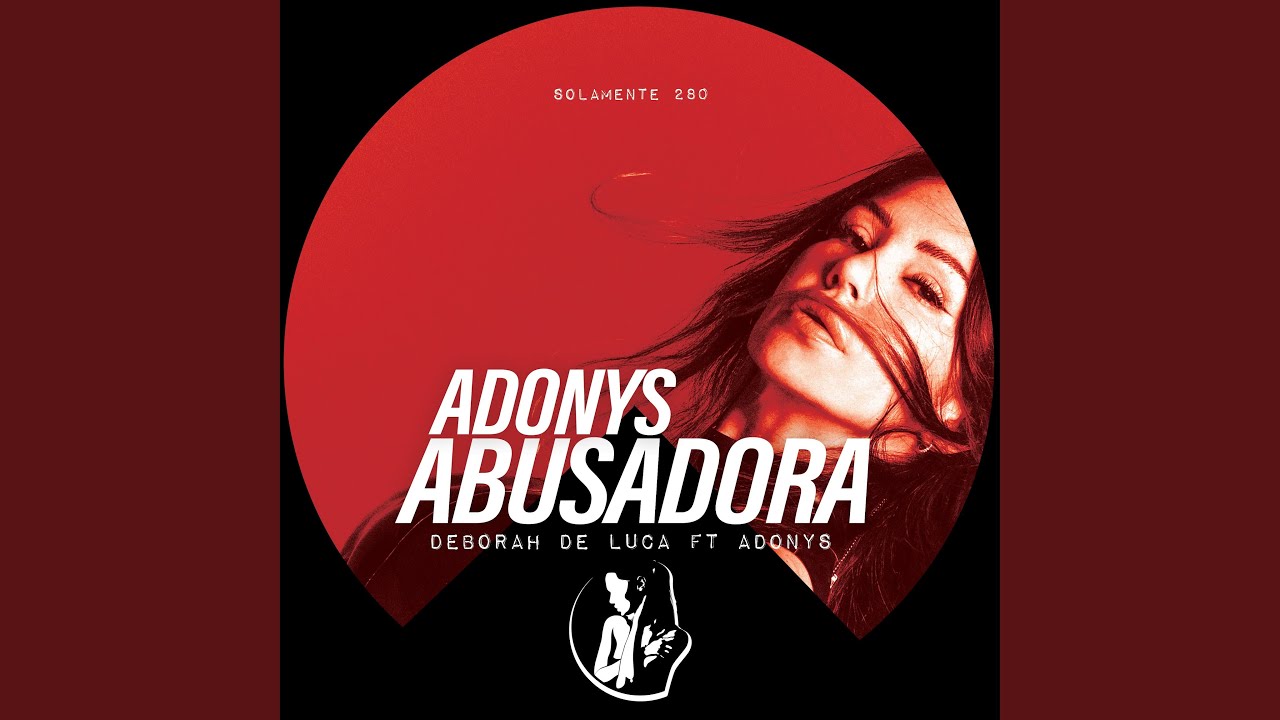 ABUSADORA