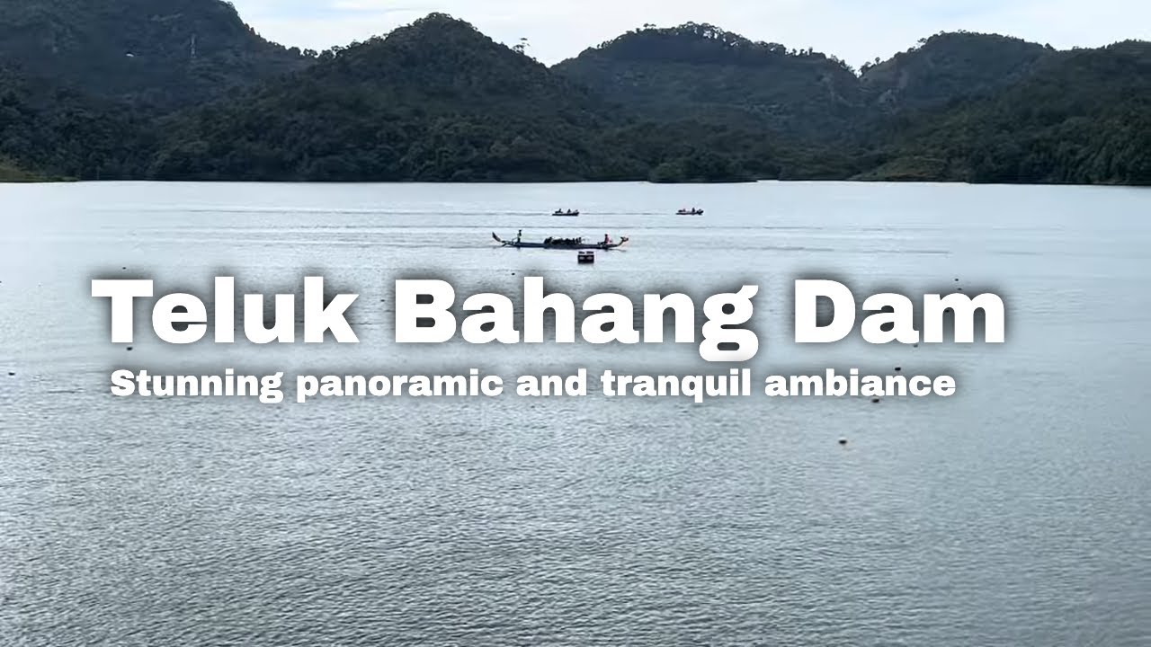 Penang Teluk Bahang Dam: A Hidden Oasis in Malaysia | Stunning panoramic and tranquil ambiance
