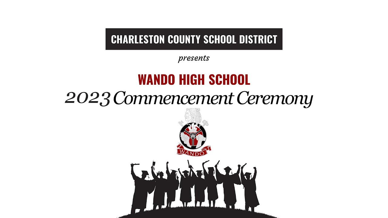 Wando High School 2023 Commencement Ceremony
