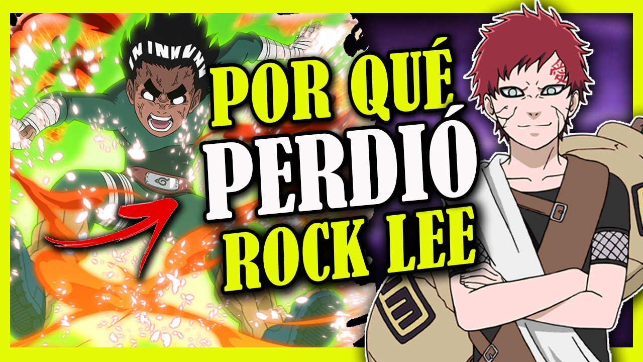 ¿Por qué ROCK LEE PERDIÓ contra GAARA? - El ESFUERZO SUPERA al TALENTO | Rock Lee VS Gaara | UchiHax