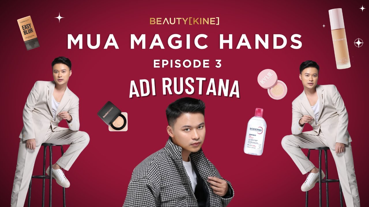 MUA MAGIC HAND EPISODE 3 (ADI RUSTANA)