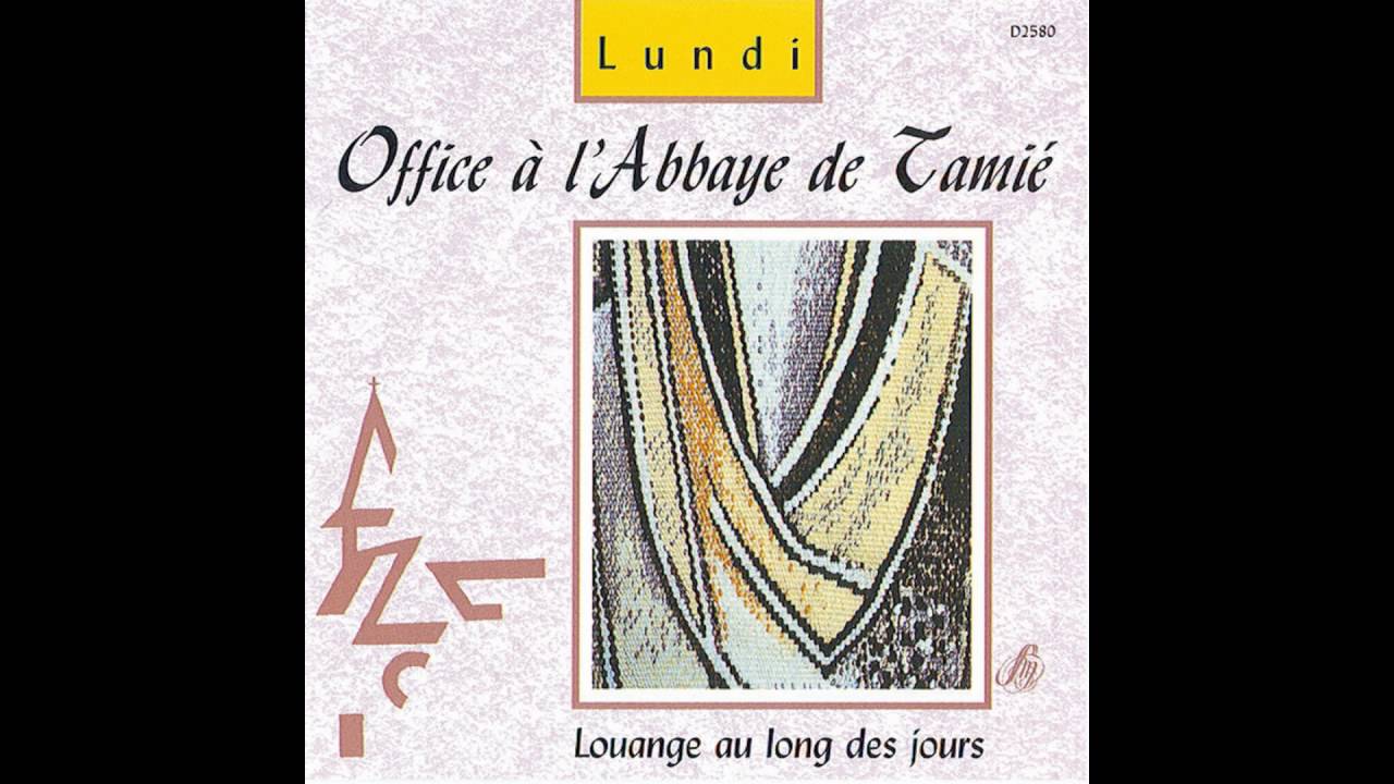 Ch&oelig;ur de l'Abbaye de Tami&eacute; - Laudes: Psaume 146