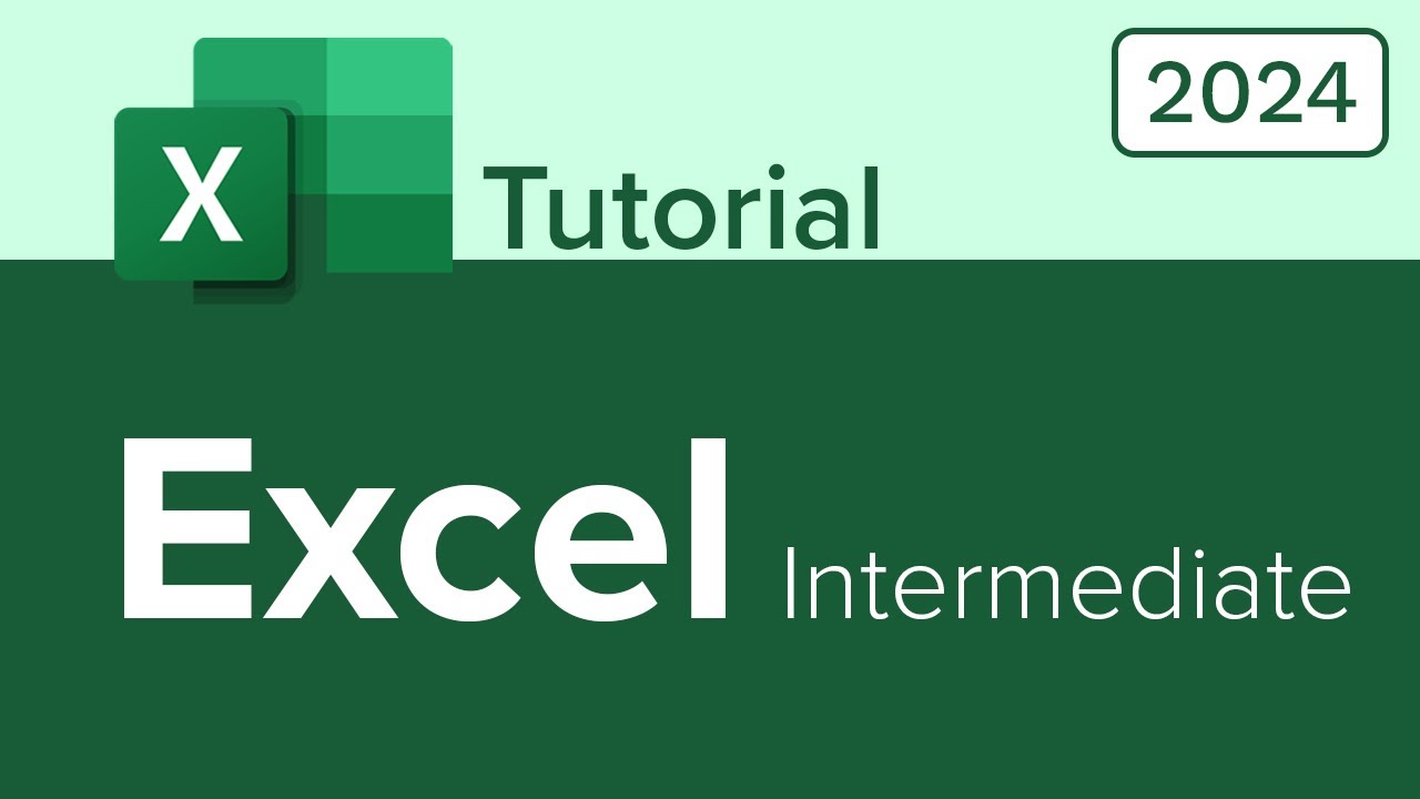 Excel Intermediate Tutorial