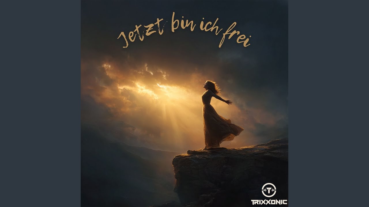 Jetzt Bin Ich Frei