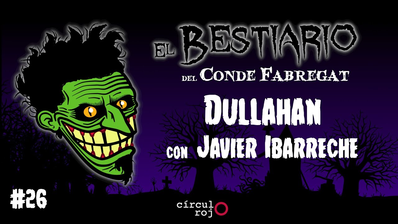 Capítulo 26: Dullahan -con Javier Ibarreche-