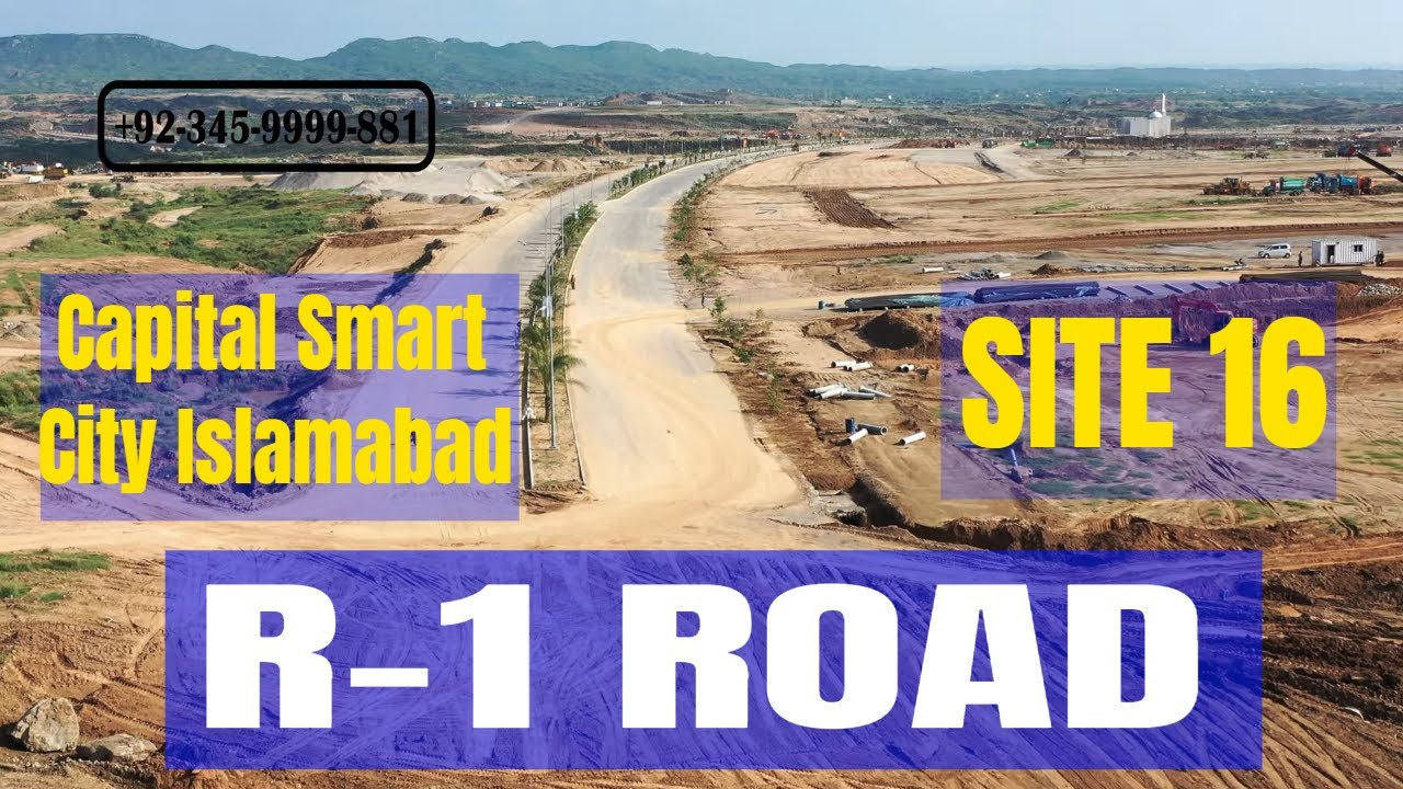 SITE 16 R-1 ROAD  Capital Smart City Islamabad