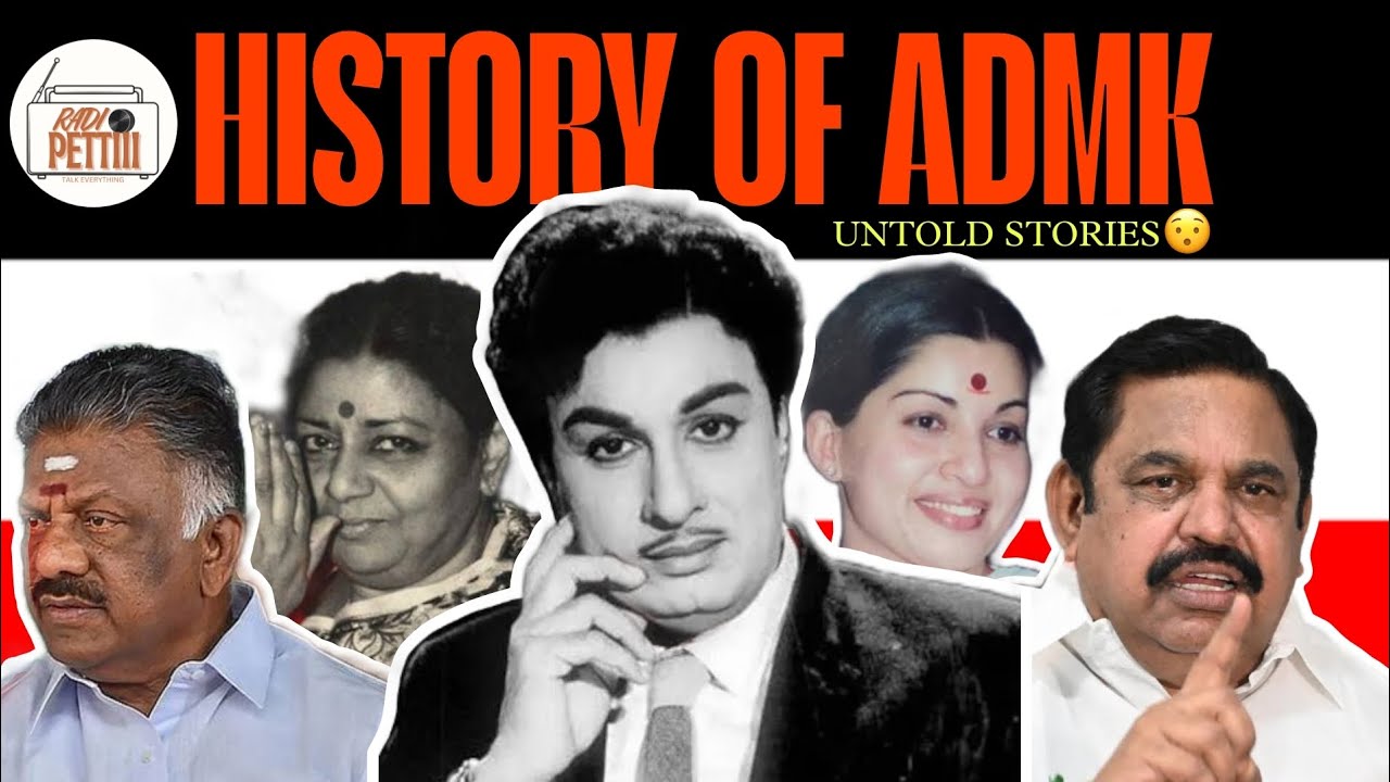 HISTORY OF ADMK !!!! RADIOPETTIII 