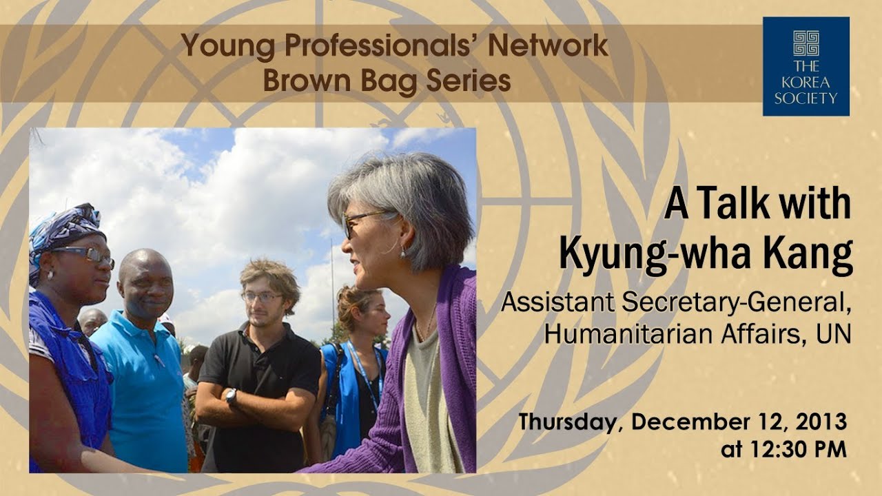 A Talk with Kyung-wha Kang, Assistant Secretary-General, Humanitarian Affairs, UN