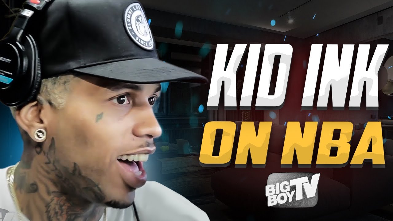 Kid Ink on NBA Finals - Ink - Father's Day - Clothing Line - Tattoos - Interview -  BigBoyTV