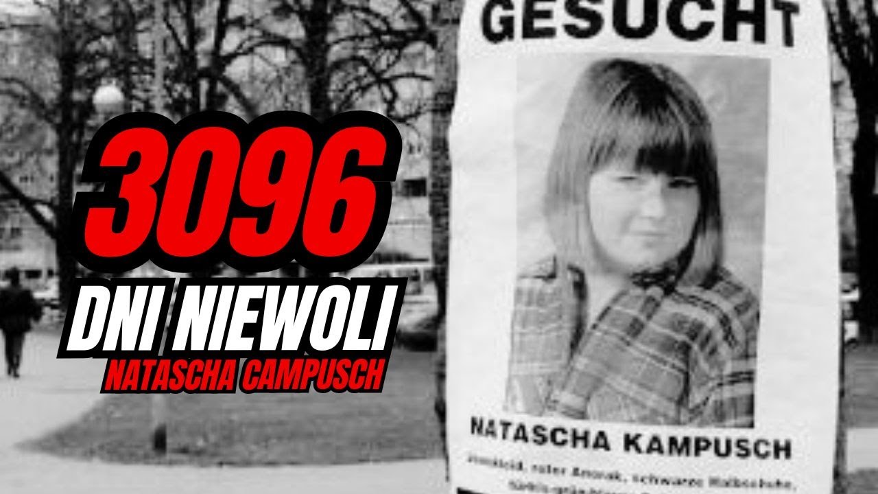 Natascha Kampusch - 3096 Dni Niewoli 🎧 PODCAST KRYMINALNY