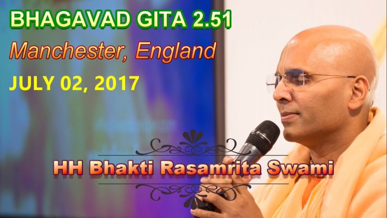 Bhagavad Gita 02.51 - HH Bhakti Rasamrita Swami