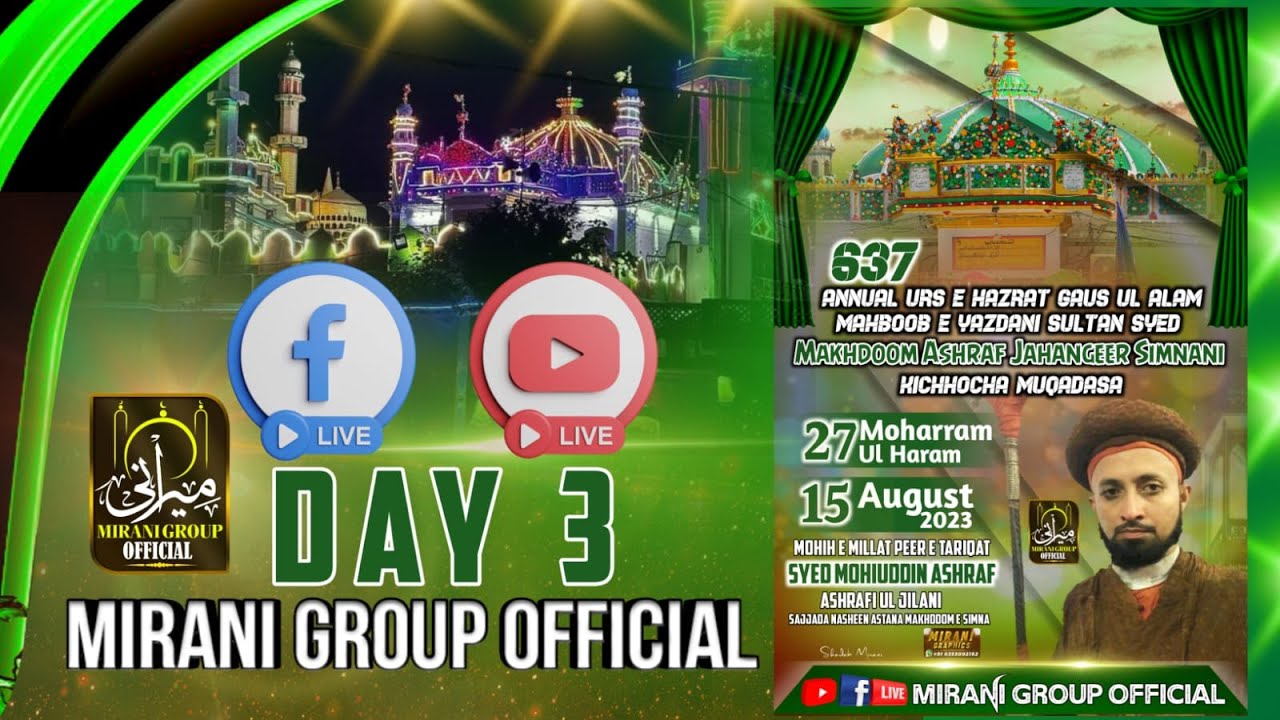 Day 3 | Urs E Makhdoom Ashraf Jahagir Samnani R.A | Mirani Group Official 2023