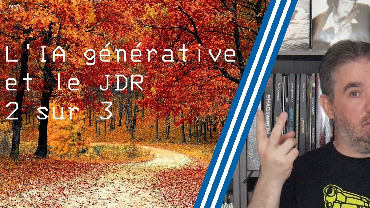 L'IA générative mais aussi le jeu de rôle partie 2 sur 3