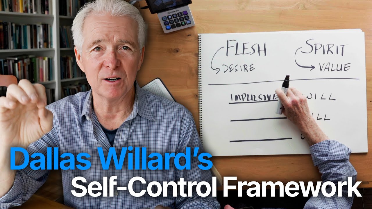 Self-Control According to Dallas Willard | John Ortberg