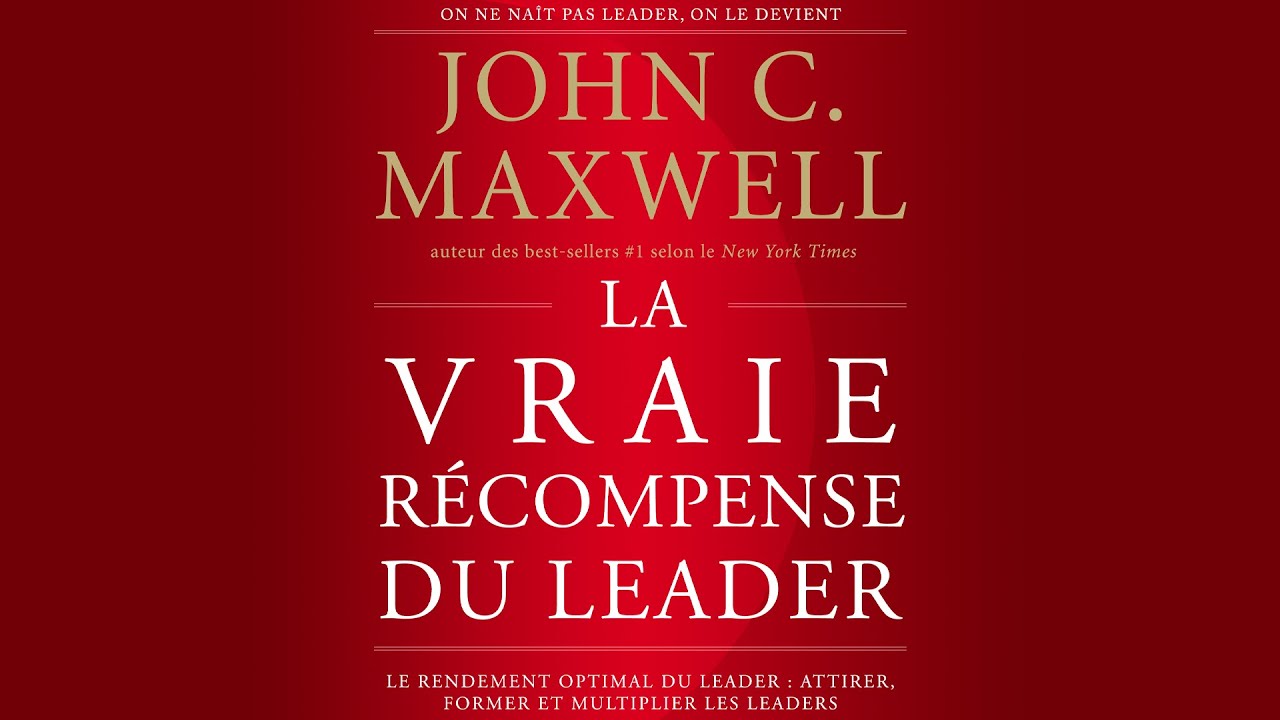 La vraie récompense du Leader. John C. Maxwell. Livre audio