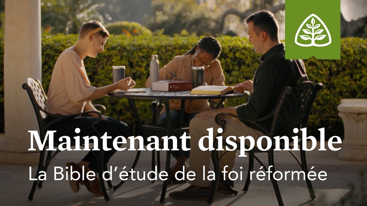La Bible d’étude de la foi réformée