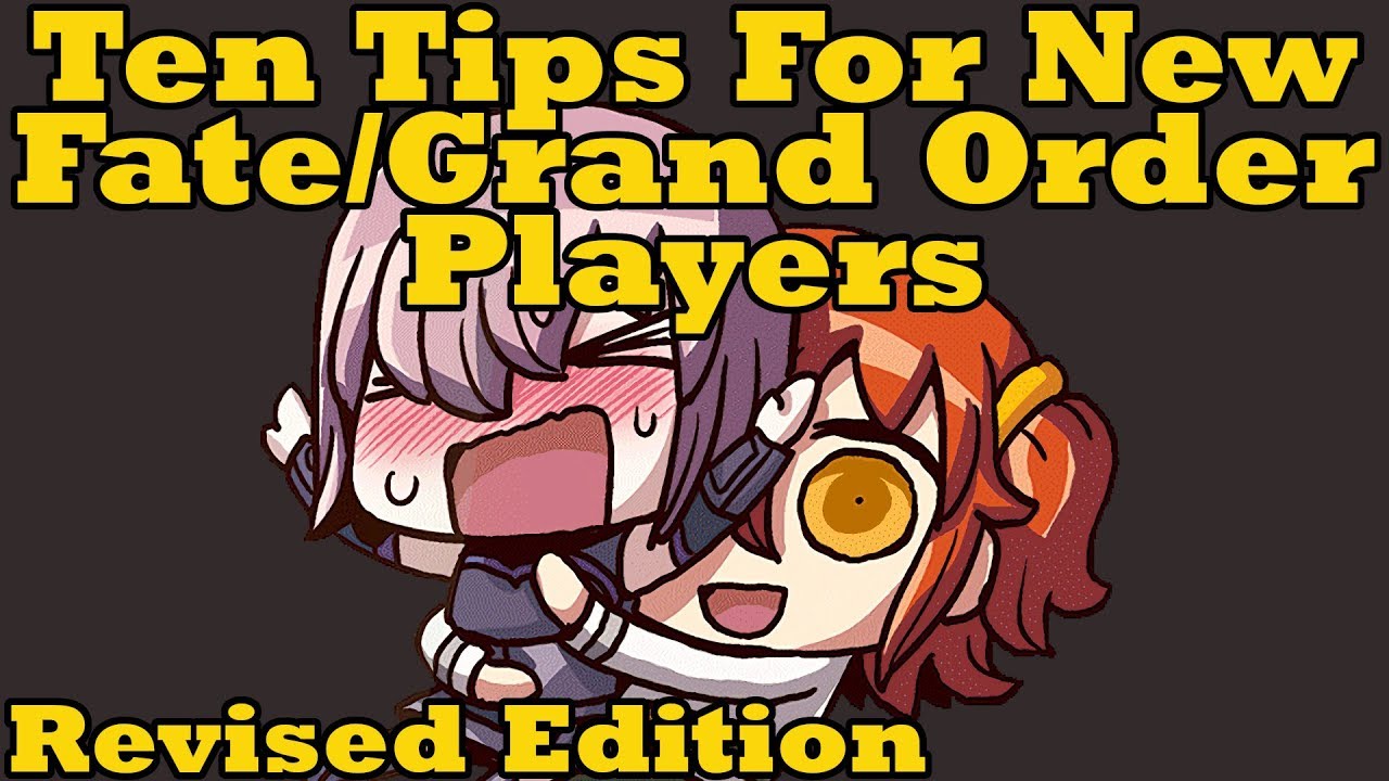 Десять советов для новичков в Fate/Grand Order — переработанное издание