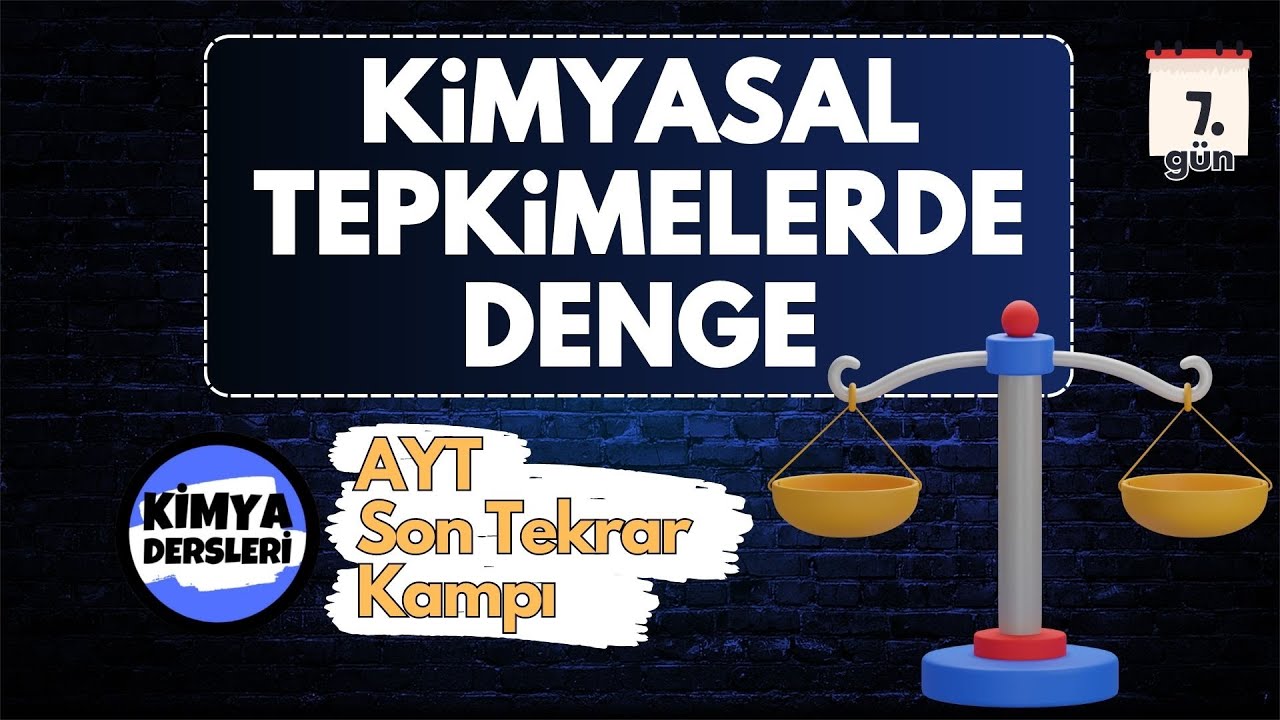Kimyasal Tepkimelerde Denge | AYT Son Tekrar Kampı | 7.Gün | 2023