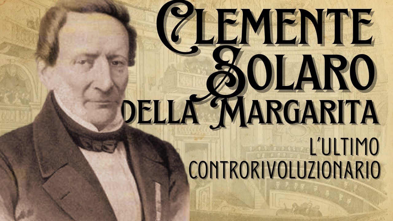 Clemente Solaro della Margarita - L'ultimo controrivoluzionario