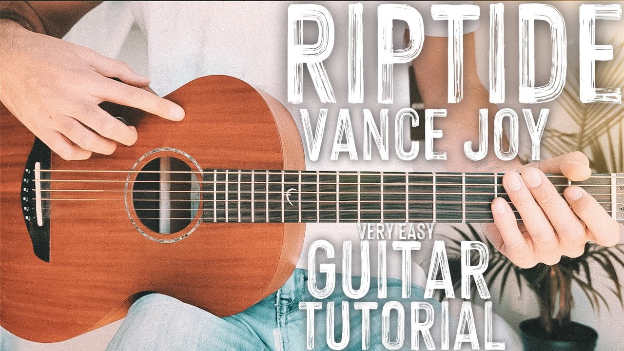 Riptide Vance Joy Guitar Tutorial // Riptide Guitar // Guitar Lesson 