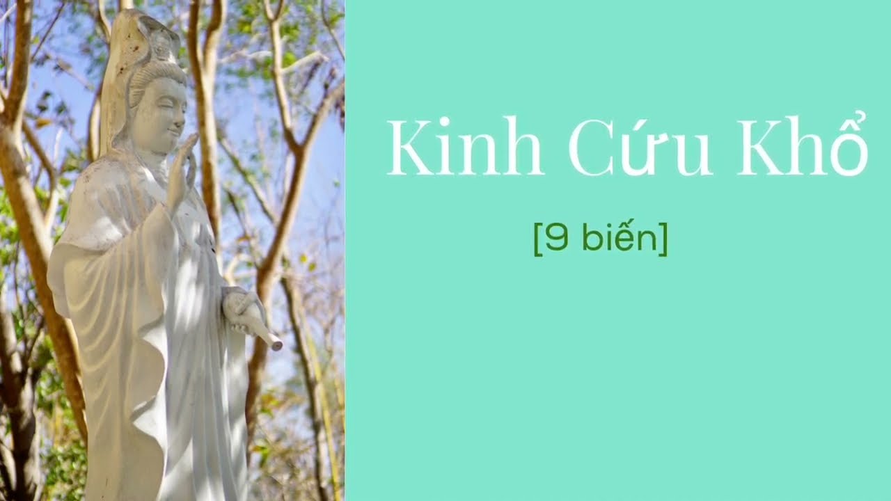 KINH CỨU KHỔ (9 BIẾN)