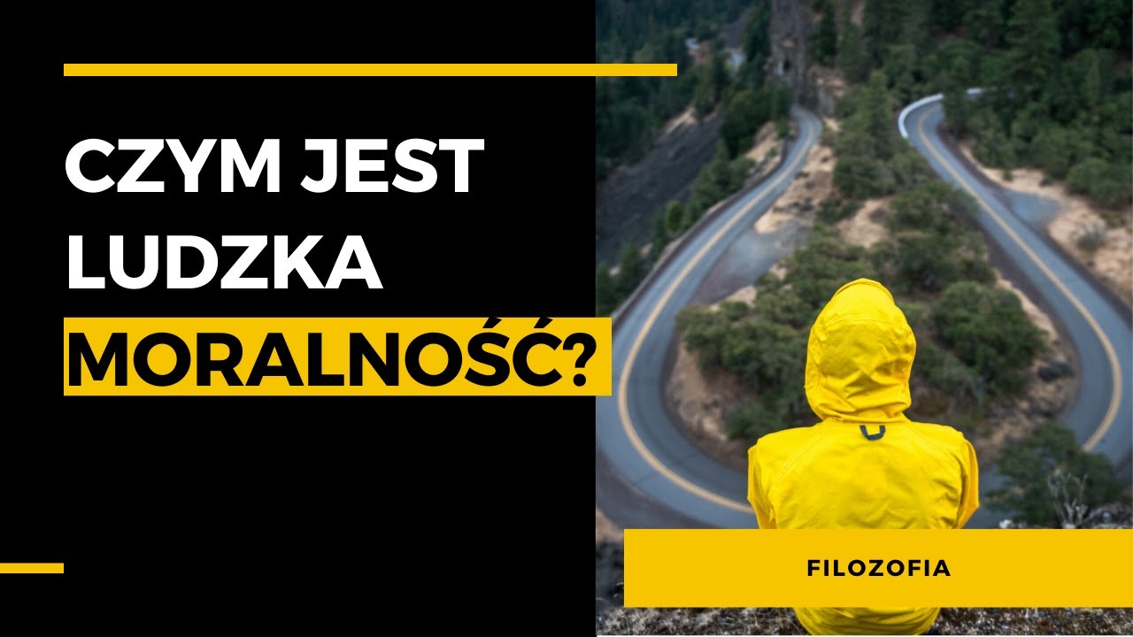 Czym jest ludzka moralność?