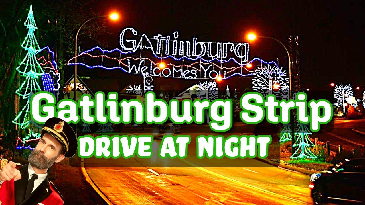 Gatlinburg Night Drive