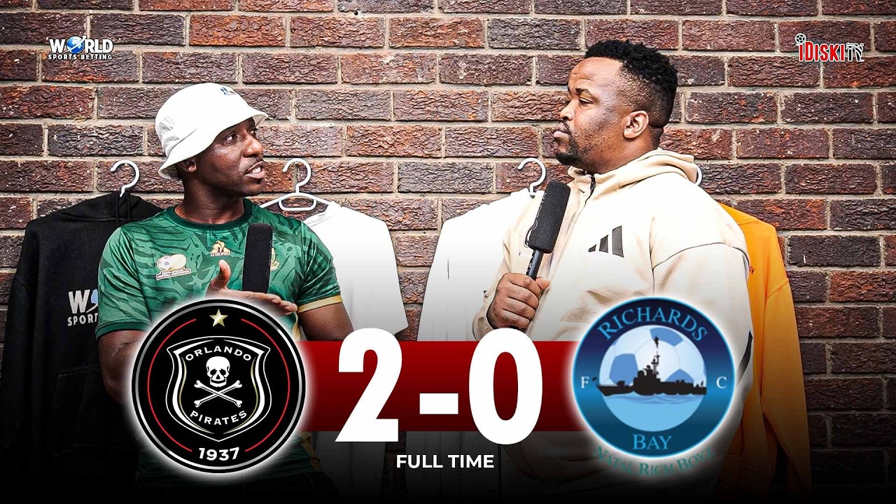 The Difference Between Mbuthuma & Makgopa | Orlando Pirates 2-0 Richards Bay | Bobo