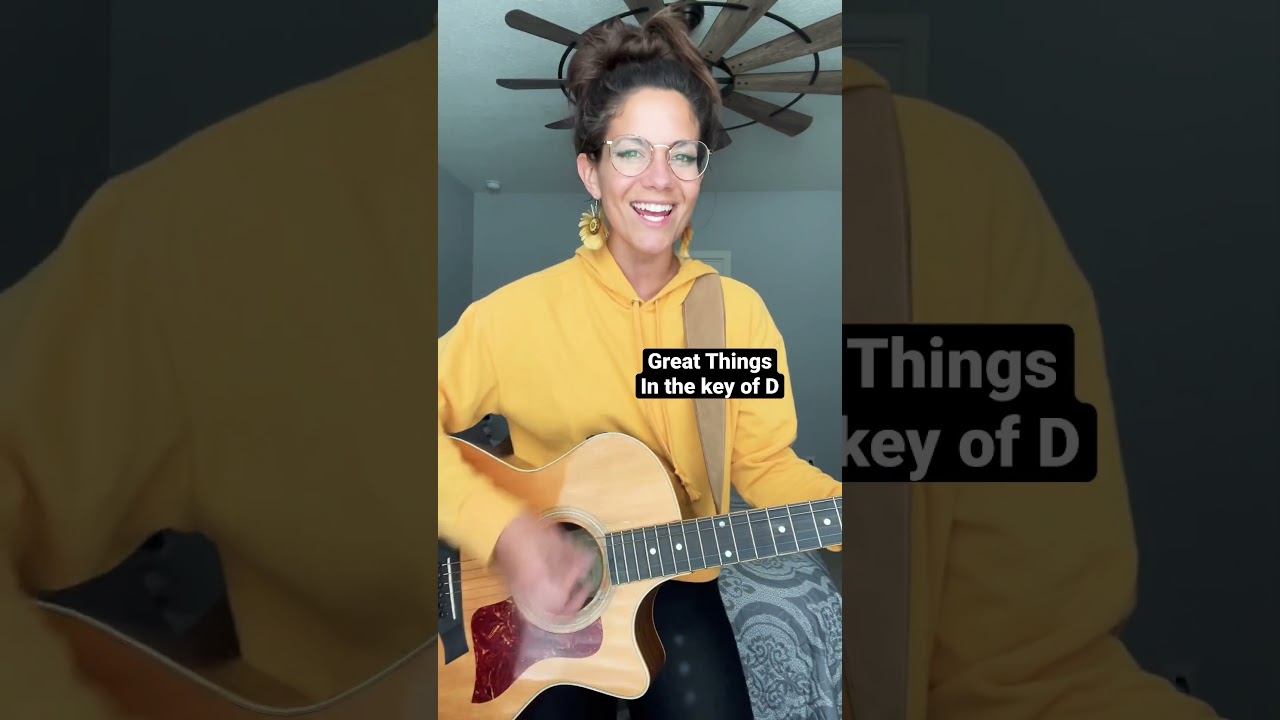 Great Things by Phil Wickham, Acoustic Worship in the key of D