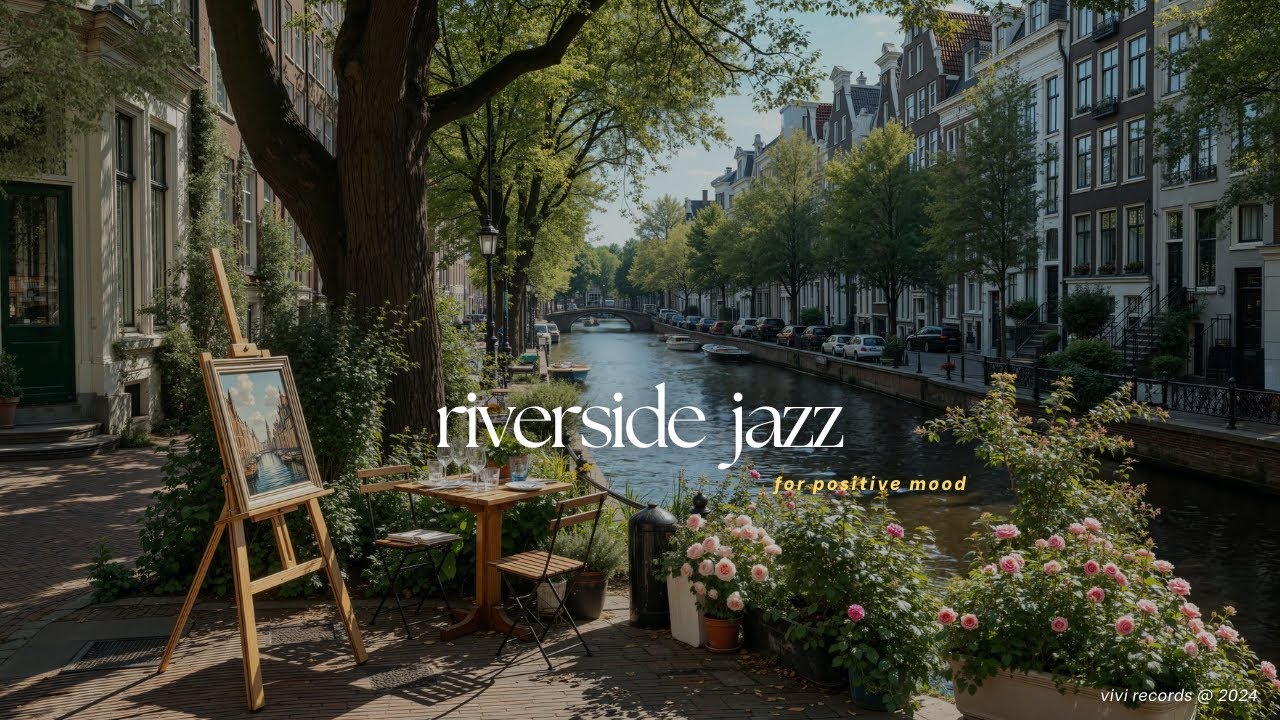 Quiet Riverside With Nature Morning Jazz - Piano Jazz Music Background Outdoor for Positive Mood