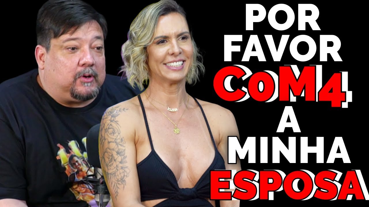 O MARIDO SÓ QUER O BEM PRA ESPOSA DELE