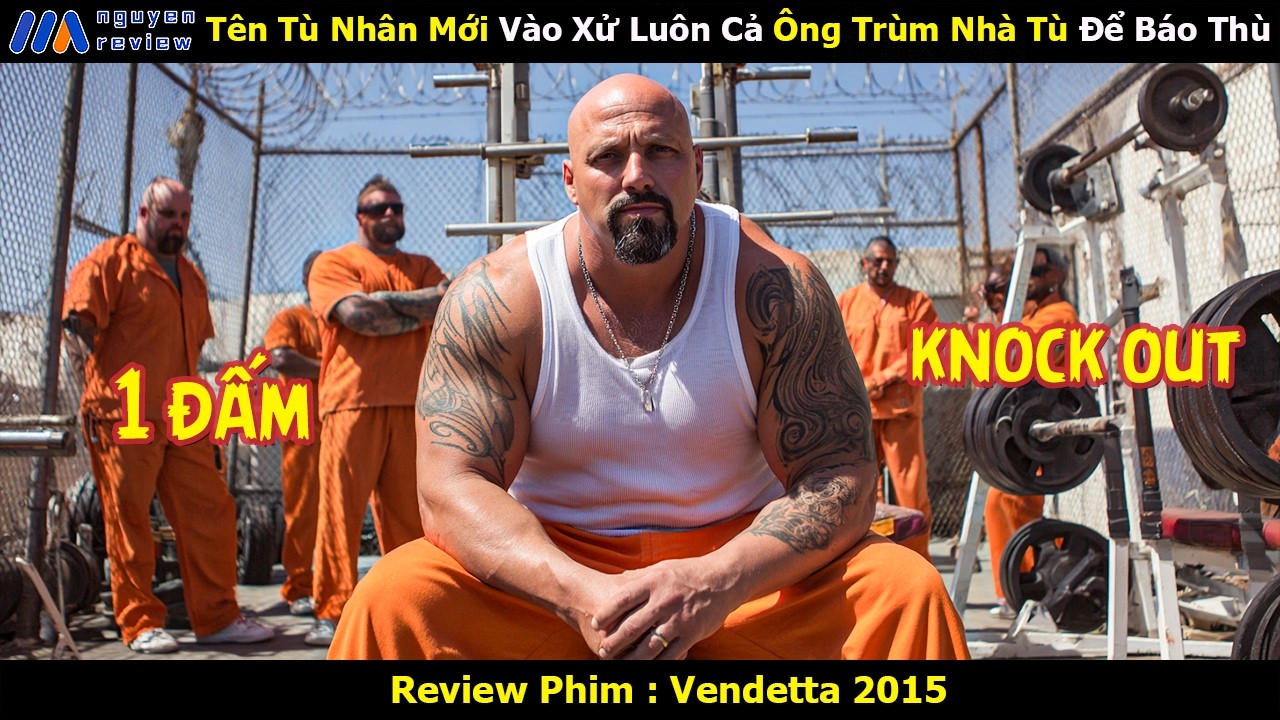 [Review Phim] T&ecirc;n T&ugrave; Nh&acirc;n Mới V&agrave;o Xử Lu&ocirc;n Cả &Ocirc;ng Tr&ugrave;m Nh&agrave; T&ugrave; Để B&aacute;o Th&ugrave;