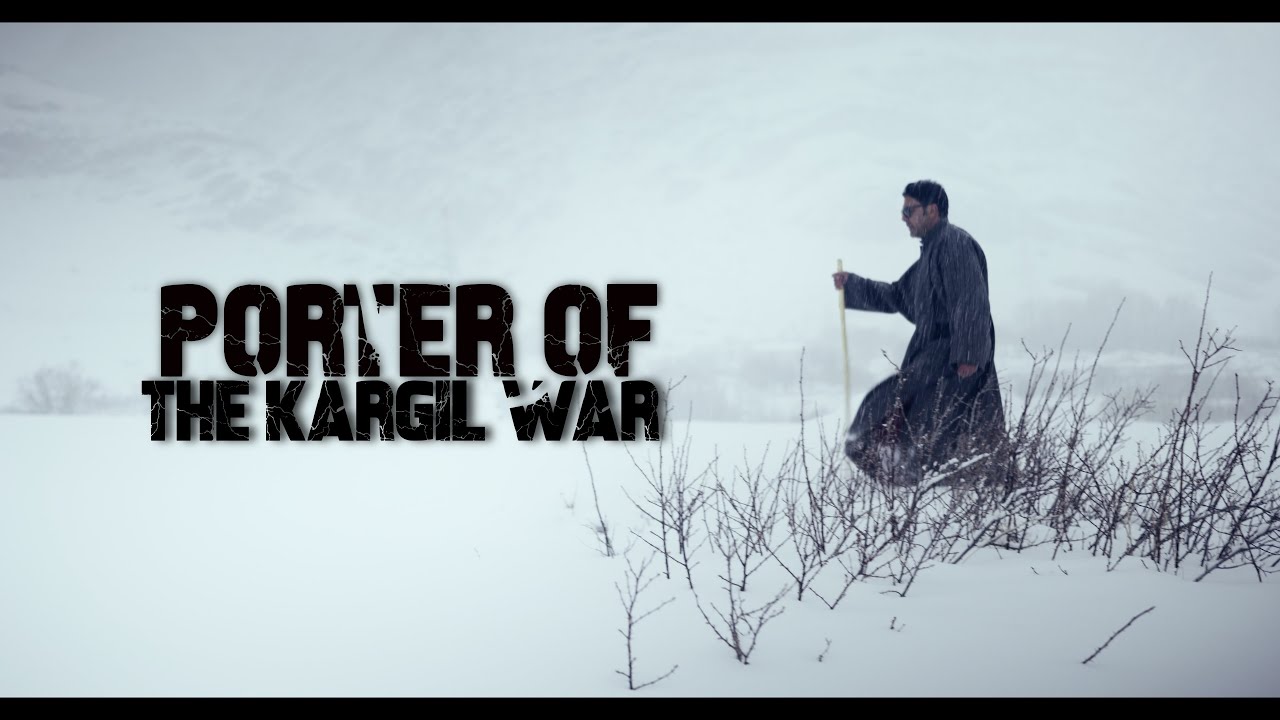 Porter of the Kargil War | Drass 1999 | Documentary