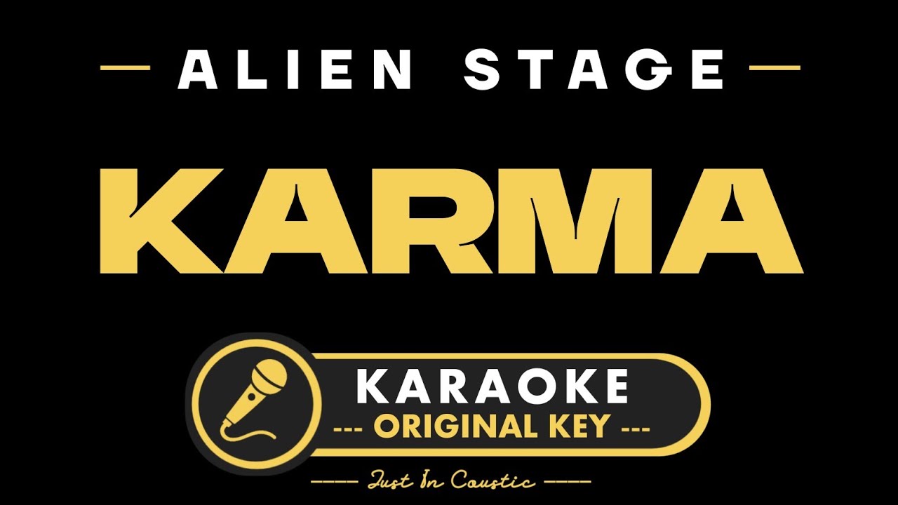 Karma - ALIEN STAGE (Karaoke)