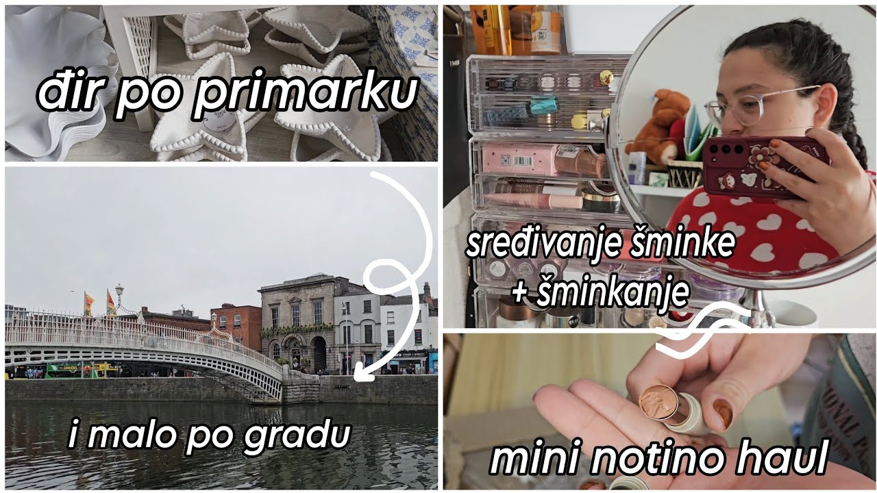 VLOG - mini #beautyhaul | uživanje u sunčanim danima | notino fail | sredila sam torbe 👌✨️