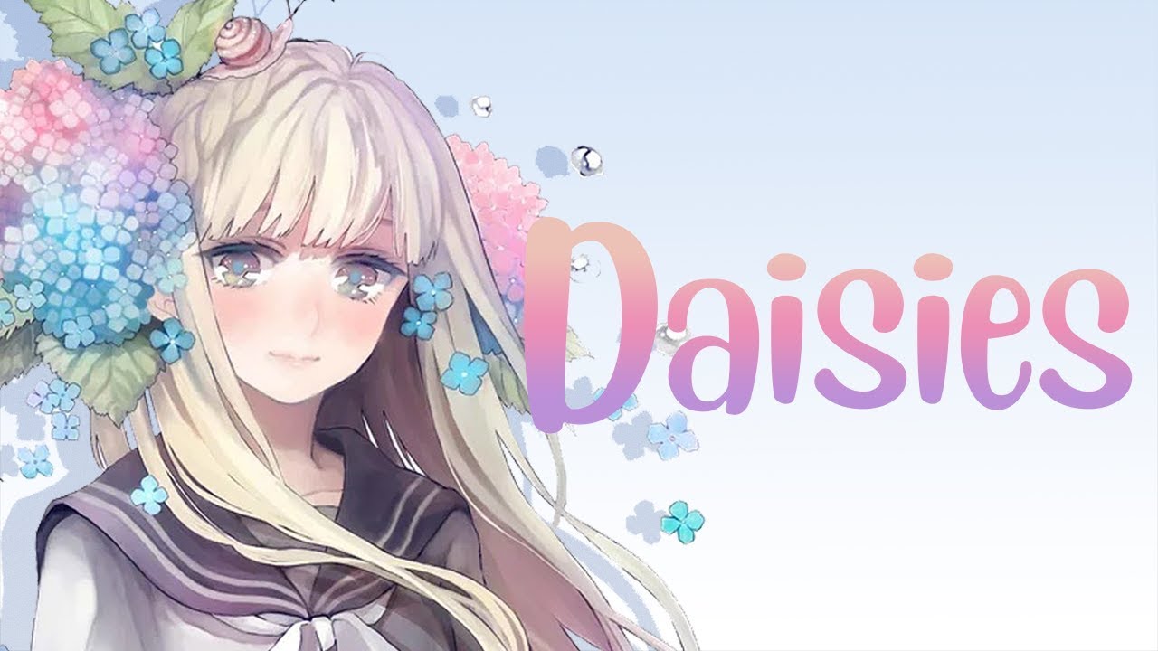 ✖Nightcore - Daisies - (Lyrics)✖