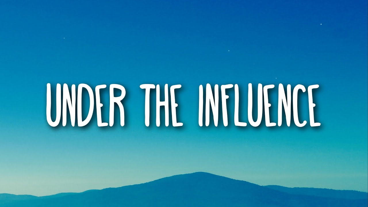 Chris Brown - Under The Influence (Lyrics) | Clean