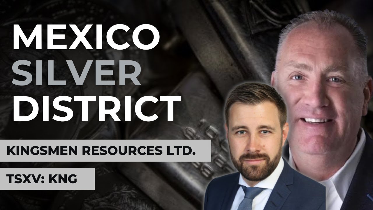 Компания Kingsmen Resources: Высокосортный серебряный район в штате Чиуауа, Мексика + планы бурен...