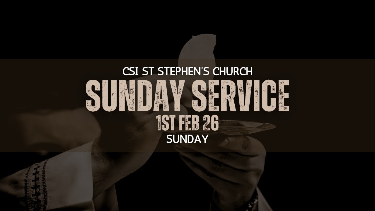 Sunday service LIVE with CSI St. Stephen's, Vellore. 1st February 2025