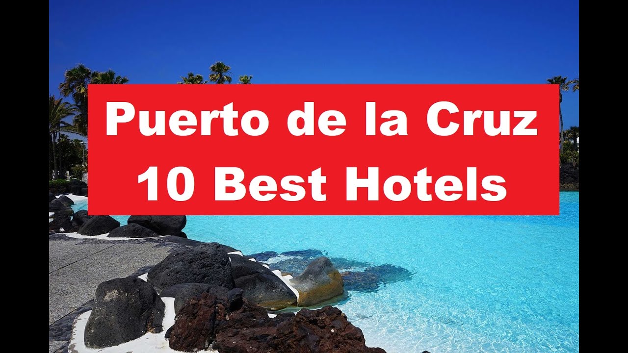 Пуэрто-де-ла-Крус 10 лучших отелей - Tenerife Travel