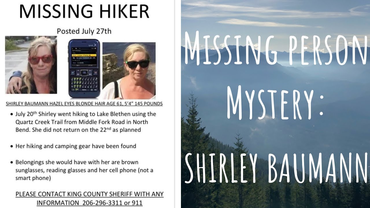 Missing Person Mystery - Shirley Baumann - North Bend, WA
