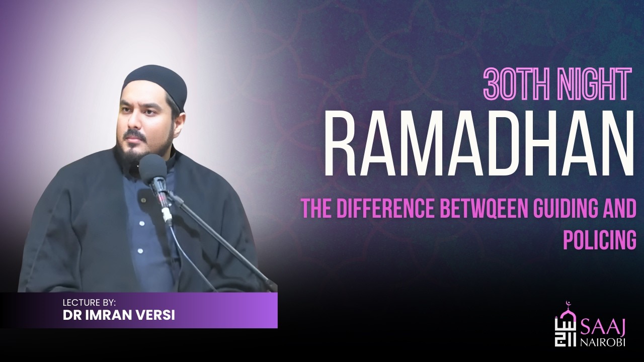 Mahe Ramadhan 1447 A.H - 30th Night - Dr. Imran Versi