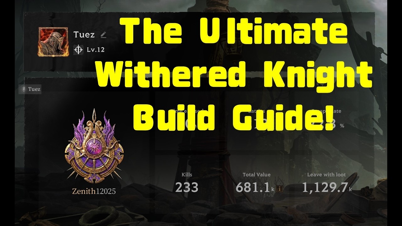The ULTIMATE FULL Withered Knight Guide to get ZENITH quickly!