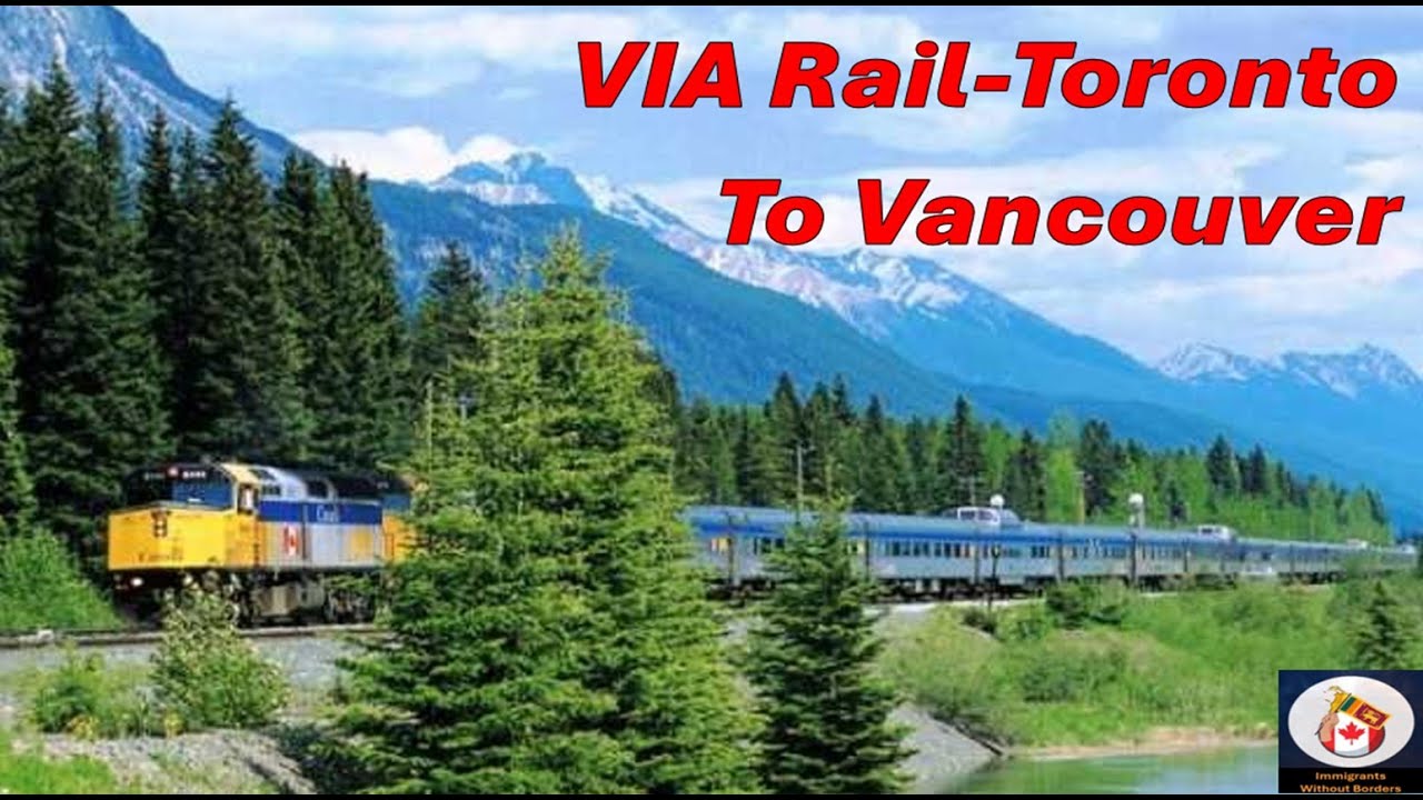 Via rail Train trip from Toronto to Vancouver