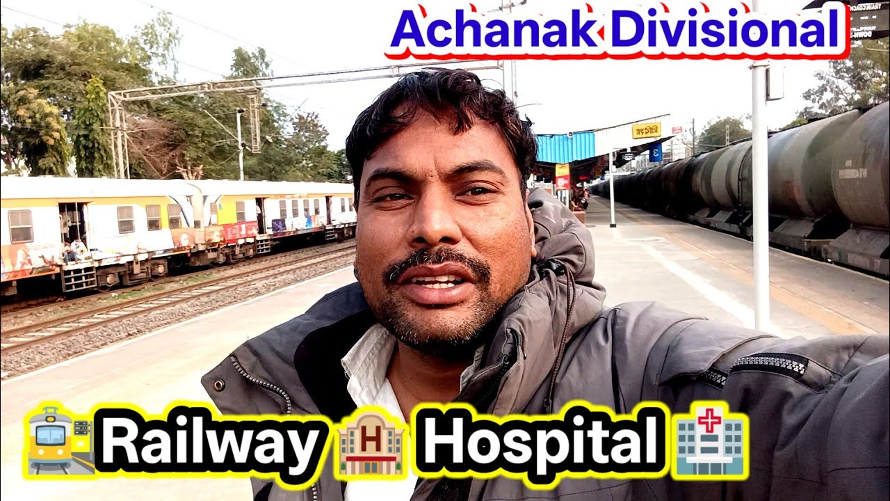 Achanak Divisional 🚂🚃 Railway 🏨 hospital 🏥 Bhopal PahuncH gayE आज पहली बार 🚉 रेलवे हॉस्पिटल 🏨गया