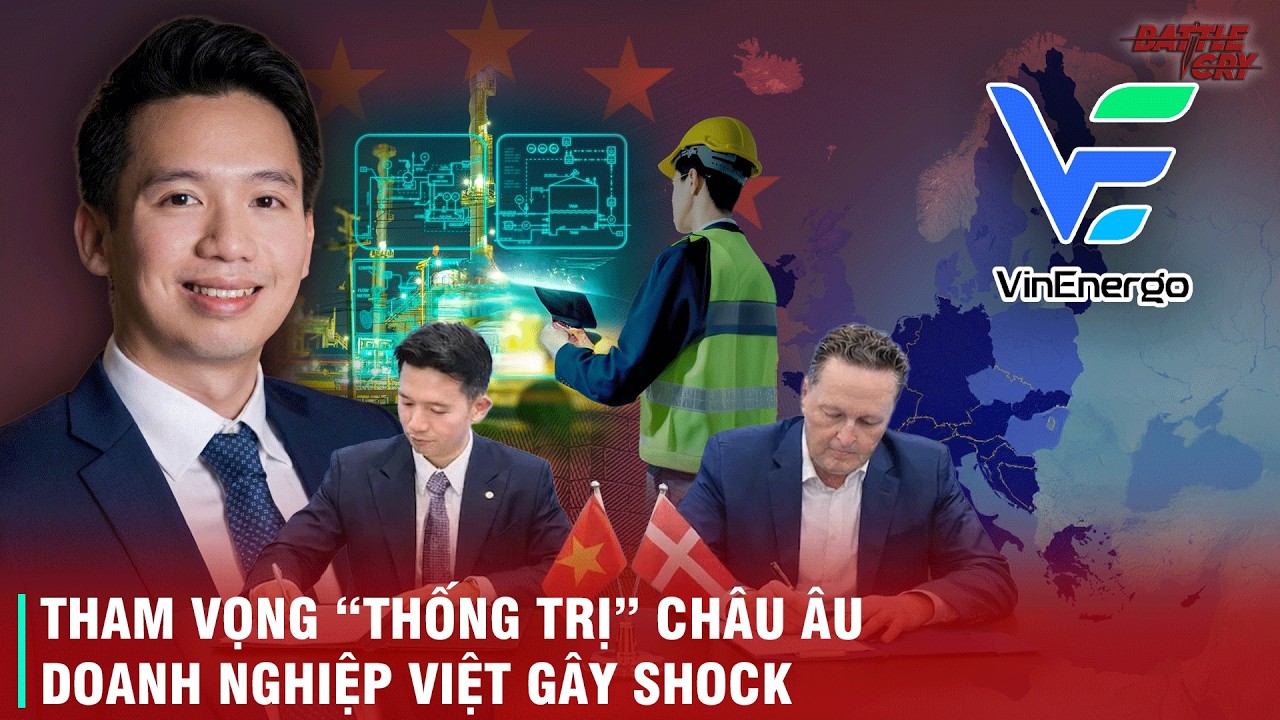 BƯỚC NGOẶT ĐIỆN NĂNG - VINENERGO VÀ THAM VỌNG 100GW NĂNG LƯỢNG SẠCH ĐỂ THAY ĐỔI CUỘC CHƠI TOÀN CẦU