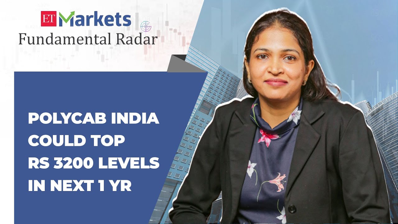 Fundamental Radar: Polycab India could top Rs 3200 levels in next 1 yr